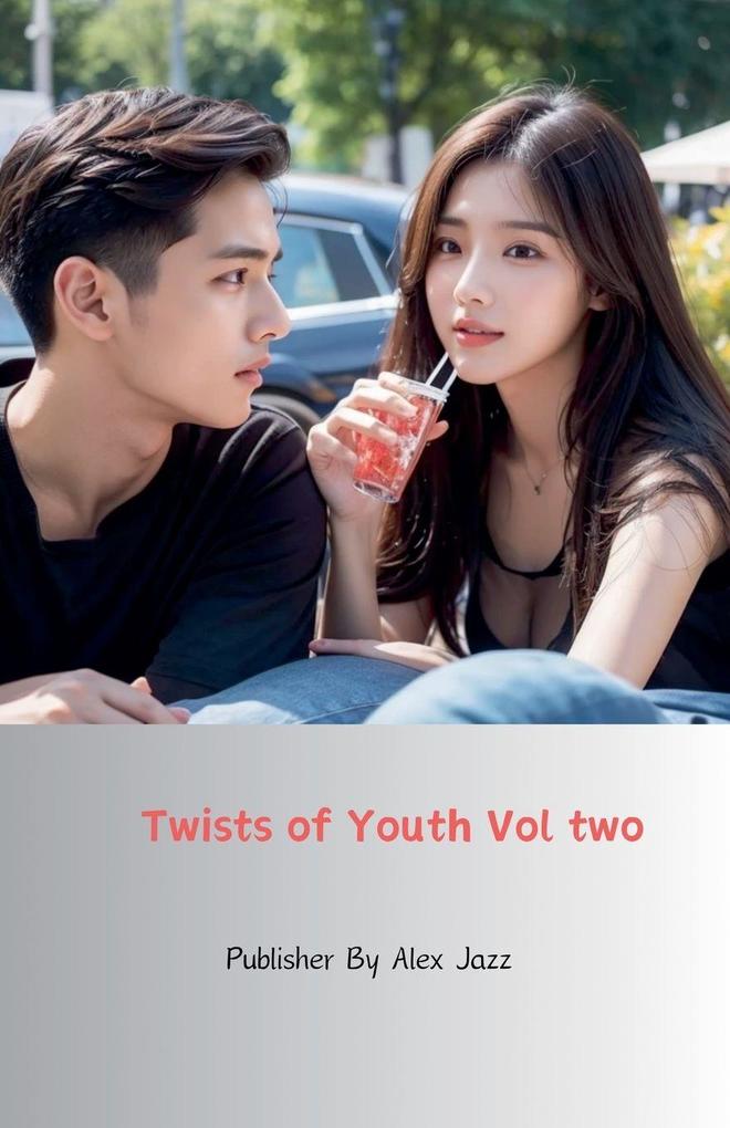 Twists of Youth Vol two