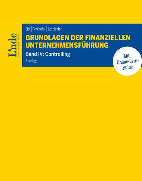 Grundlagen der finanziellen Unternehmensführung Band IV