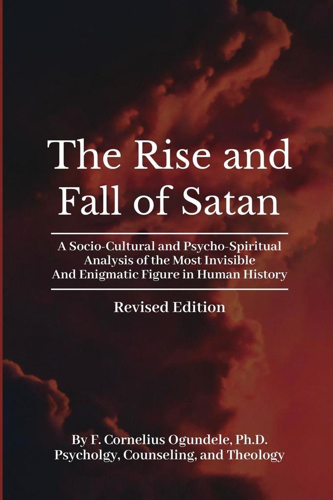 The Rise and Fall of Satan