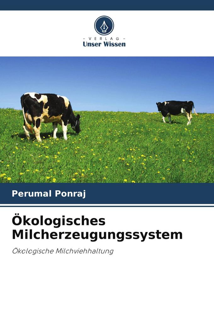 Ökologisches Milcherzeugungssystem