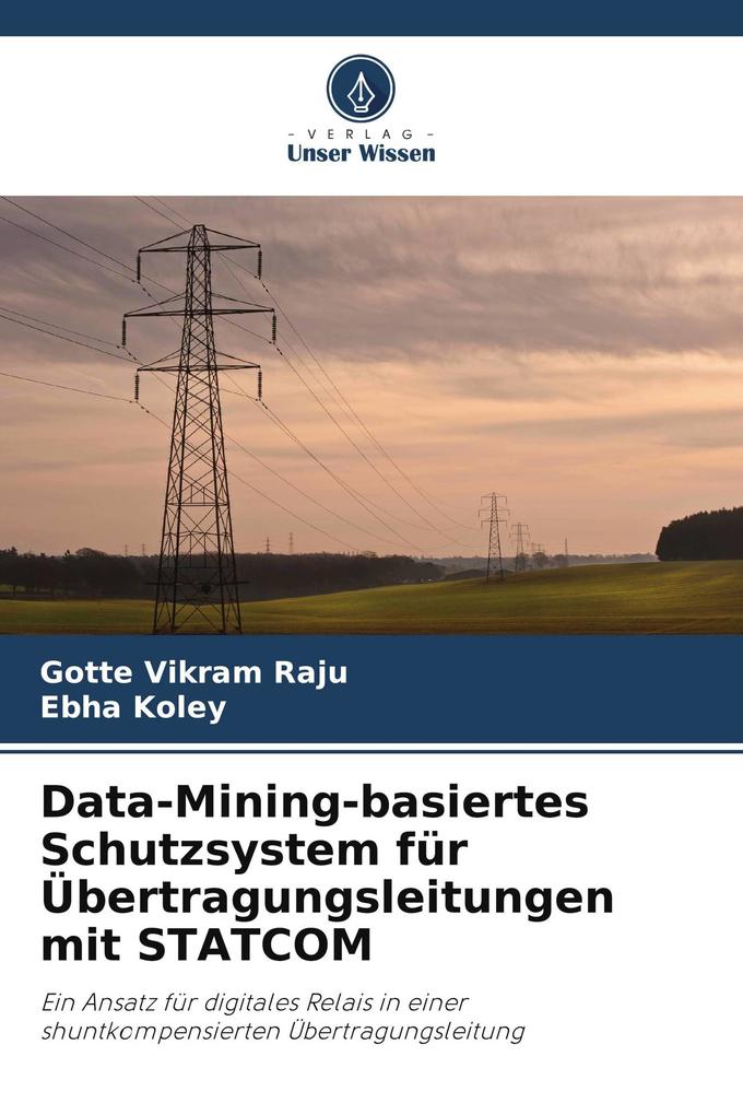 Data-Mining-basiertes Schutzsystem für Übertragungsleitungen mit STATCOM