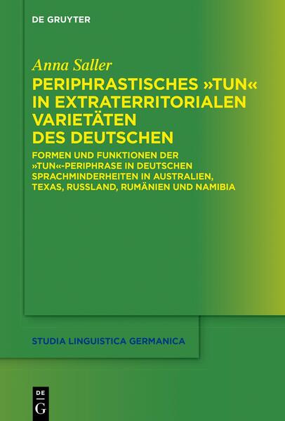 Periphrastisches 'tun' in extraterritorialen Varietäten des Deutschen