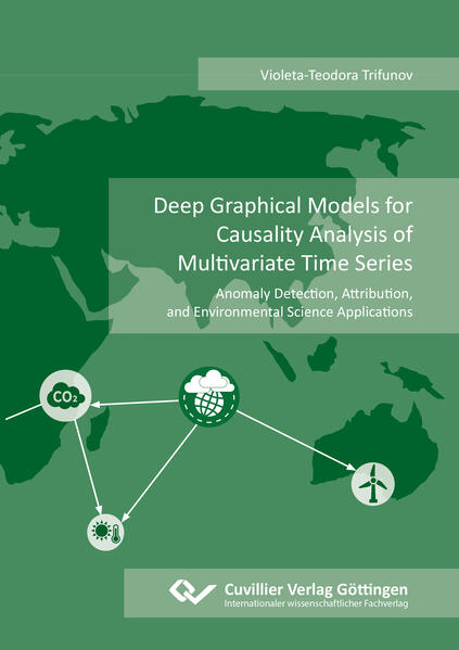 Deep Graphical Models for Causality Analysis of Multivariate Time Series. Anomaly Detection Attribution and Environmental Science Applications