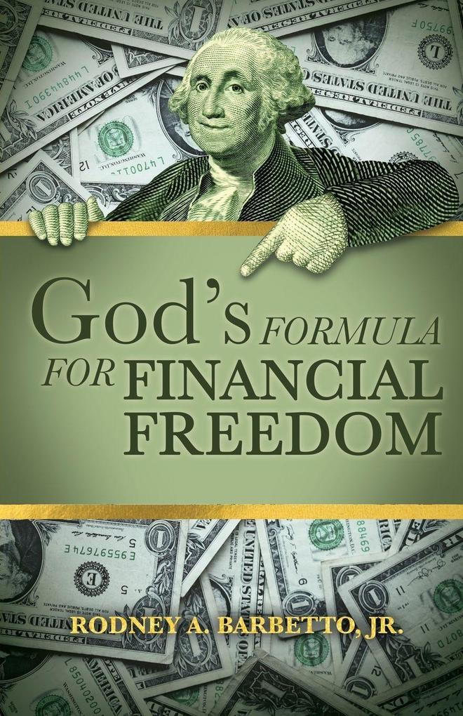 God's Formula for Financial Freedom