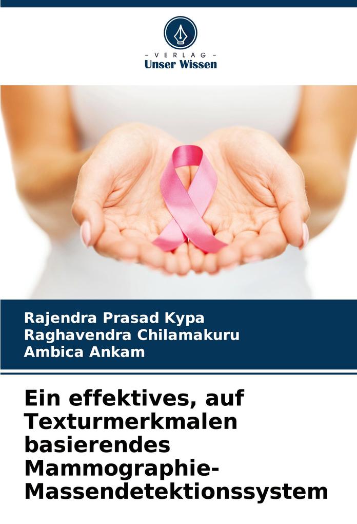 Ein effektives auf Texturmerkmalen basierendes Mammographie-Massendetektionssystem
