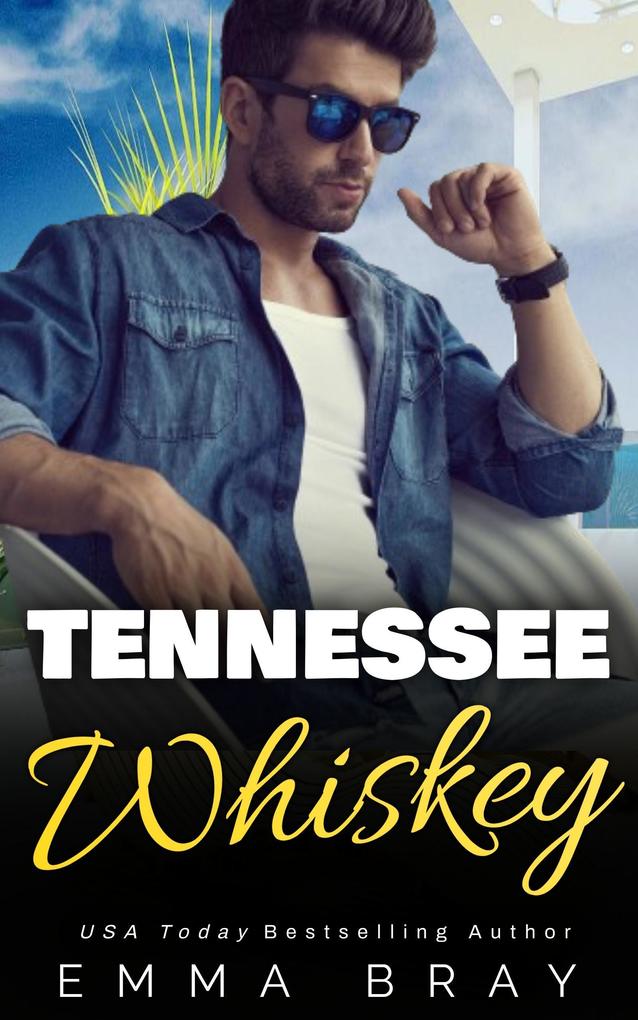 Tennessee Whiskey (Summer Love #3)