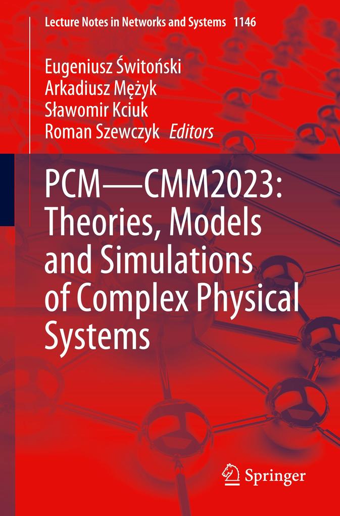 PCM-CMM2023: Theories Models and Simulations of Complex Physical Systems