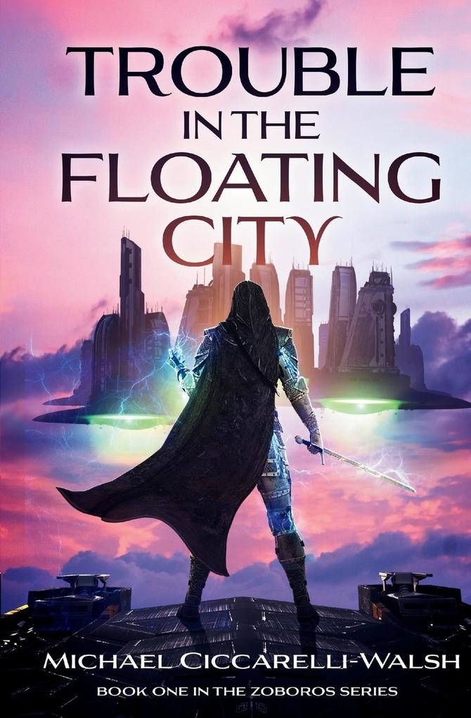 Trouble in the Floating City