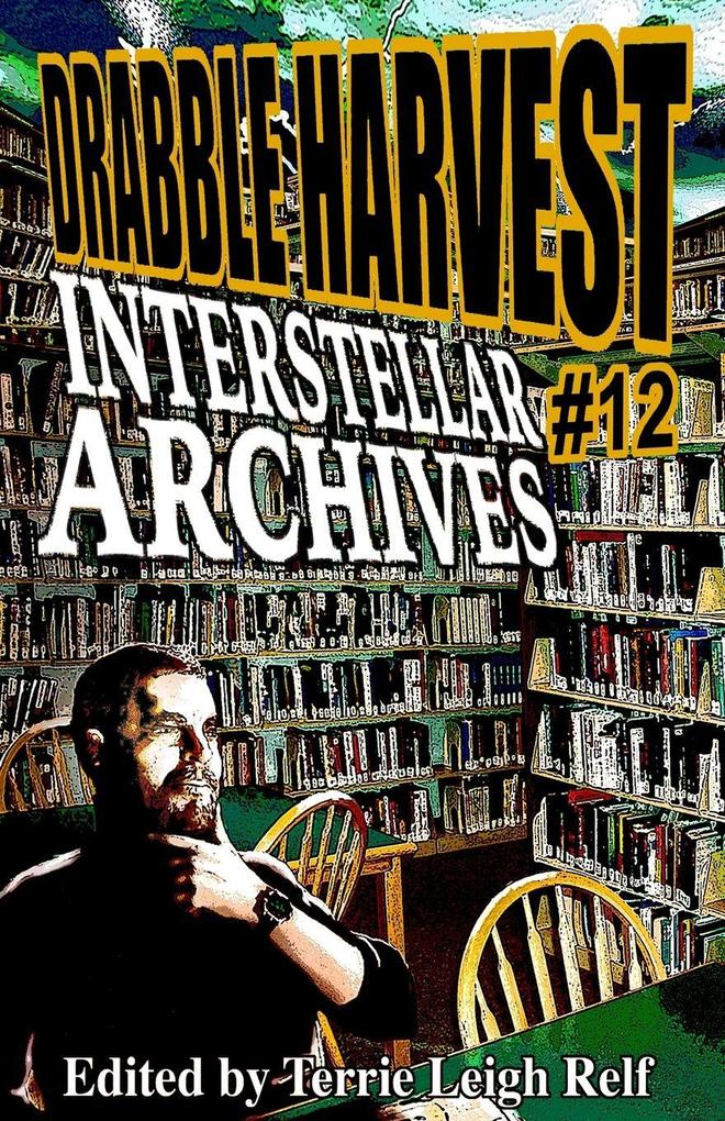 Drabble Harvest #12 Interstellar Archives
