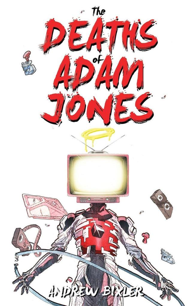 The Deaths of Adam Jones (Space Junk Book 3)