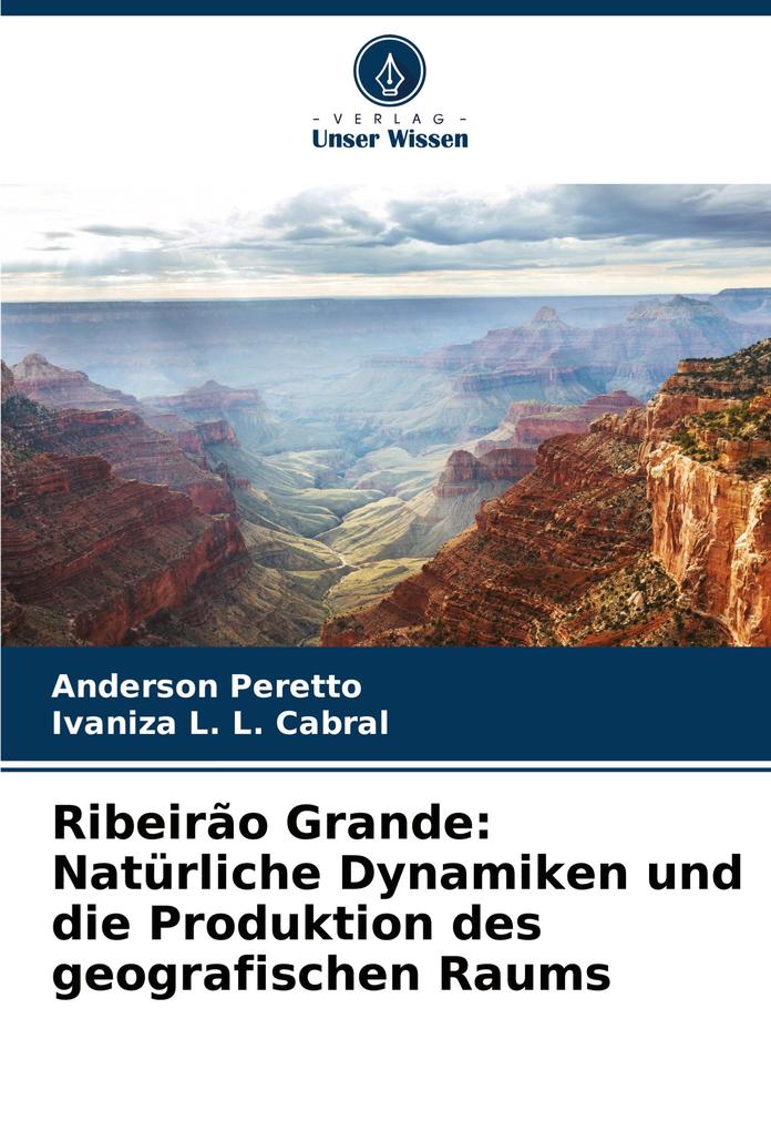 Ribeirão Grande: Natürliche Dynamiken und die Produktion des geografischen Raums