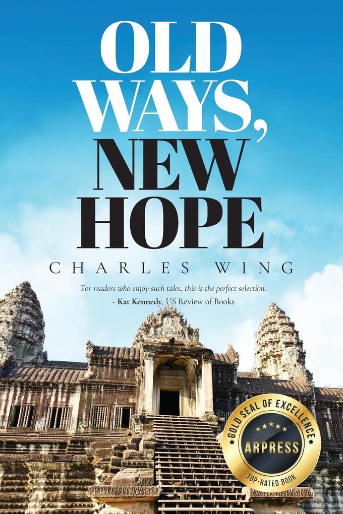 Old Ways New Hope