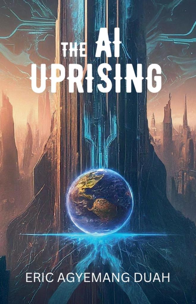 The AI Uprising