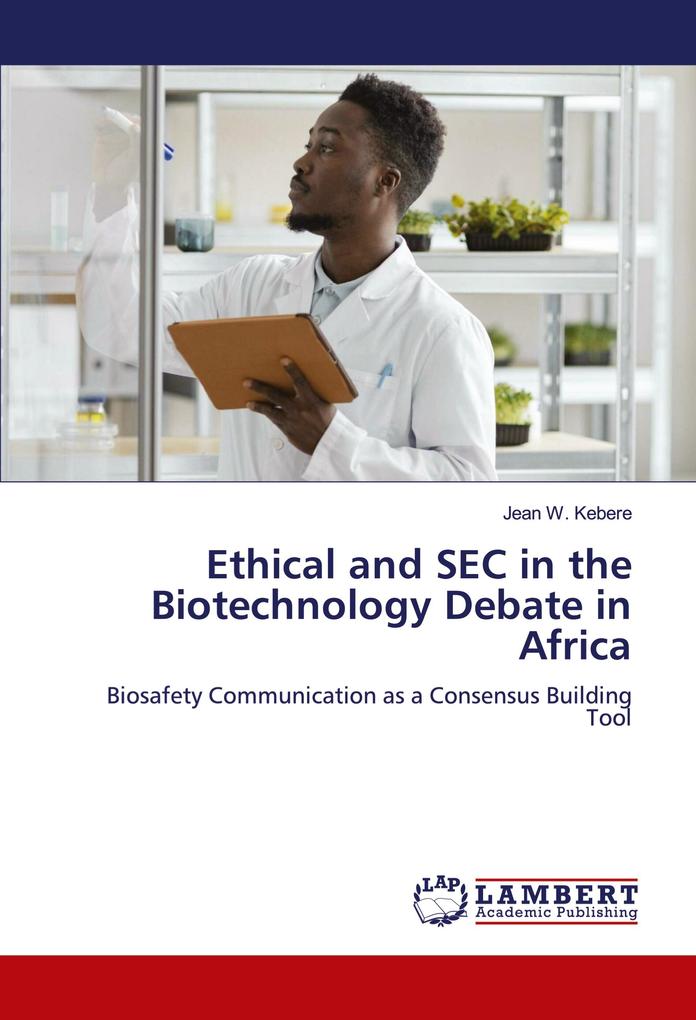 Ethical and SEC in the Biotechnology Debate in Africa