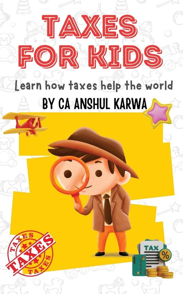 TAXES FOR KIDS