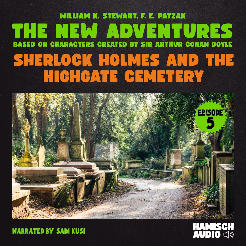 Sherlock Holmes and the Highgate Cemetery (The New Adventures Episode 5)