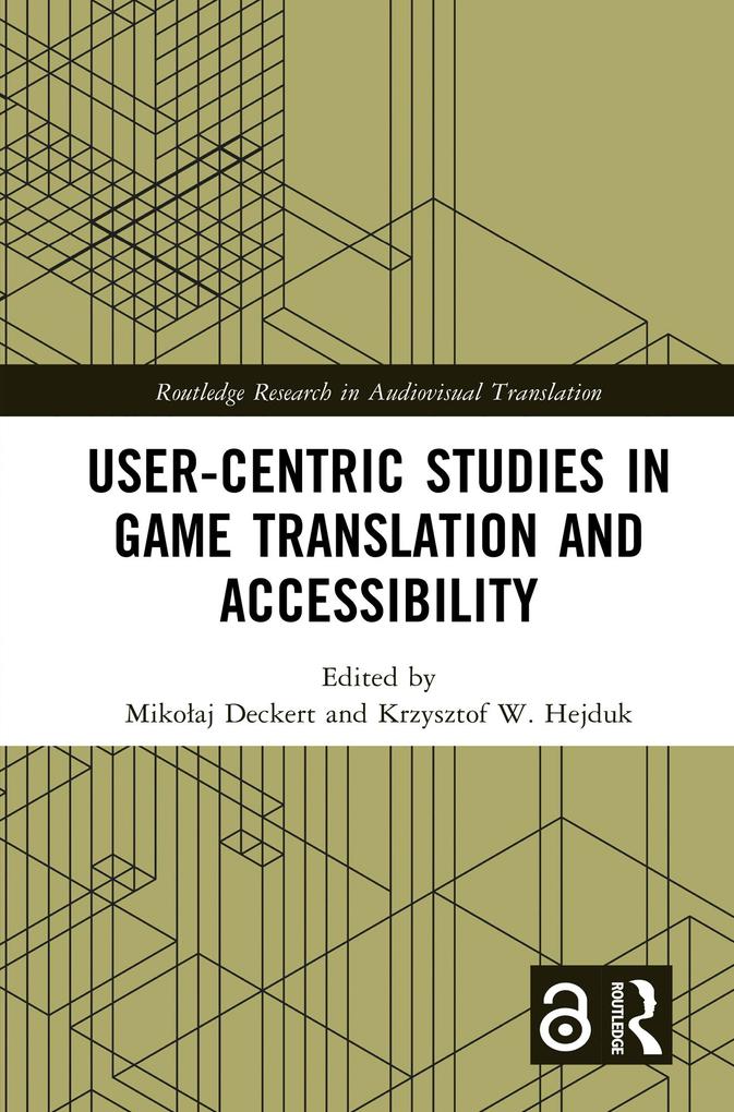 User-Centric Studies in Game Translation and Accessibility