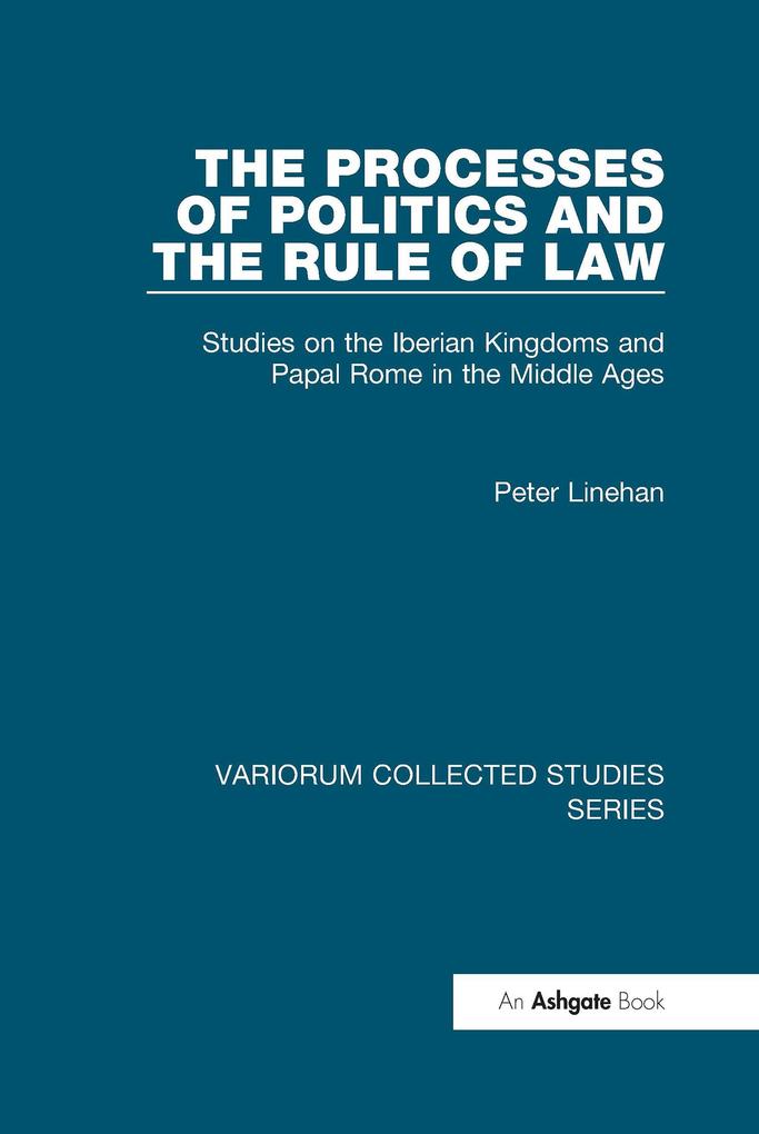 The Processes of Politics and the Rule of Law