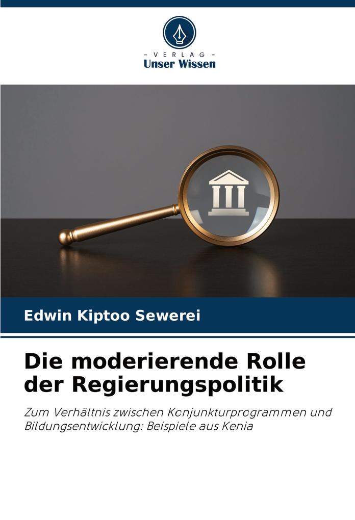 Die moderierende Rolle der Regierungspolitik