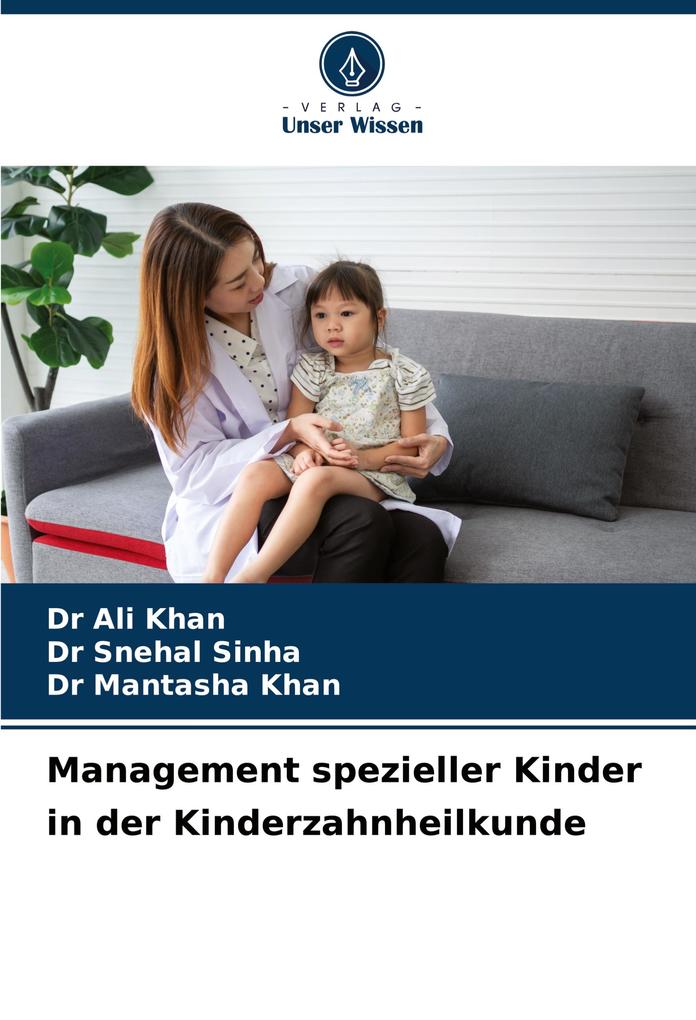 Management spezieller Kinder in der Kinderzahnheilkunde