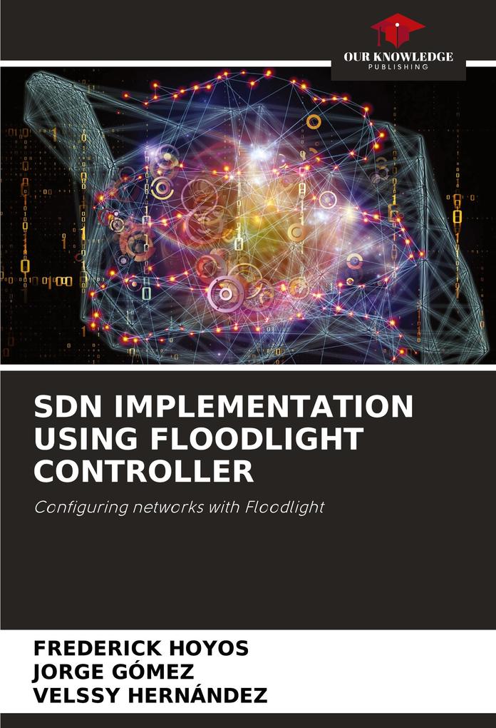 SDN IMPLEMENTATION USING FLOODLIGHT CONTROLLER