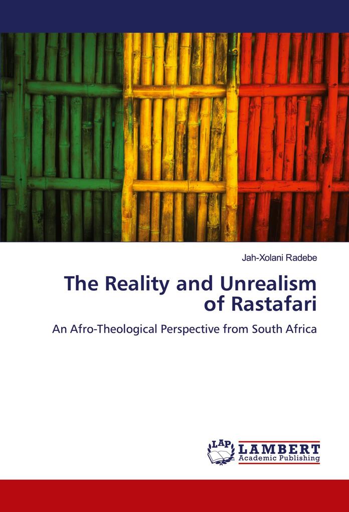 The Reality and Unrealism of Rastafari
