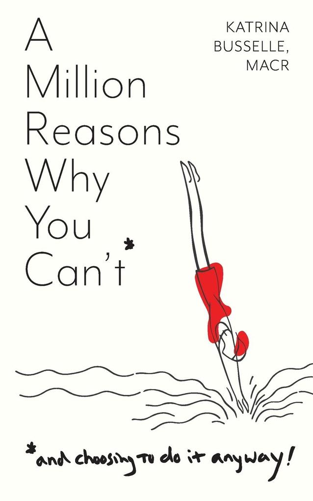A Million Reasons Why You Can't