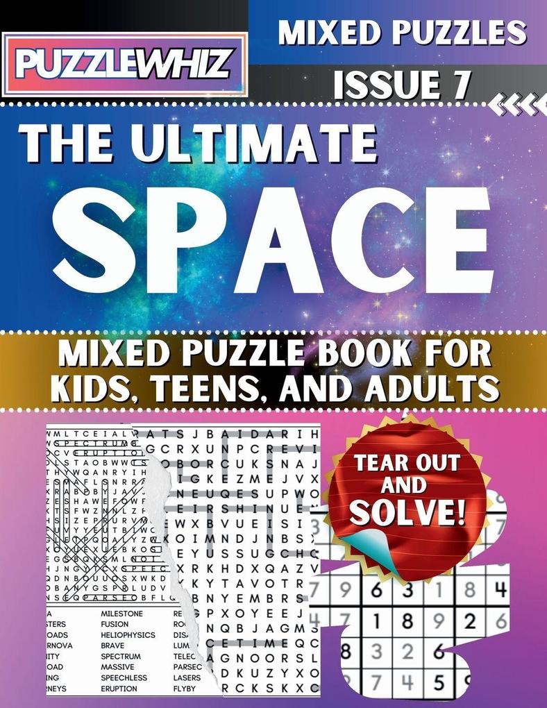 The Ultimate Space Mixed Puzzle Book for Kids Teens and Adults