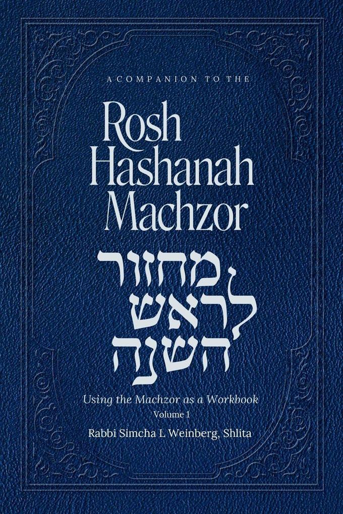 A Companion To The Rosh Hashanah Machzor