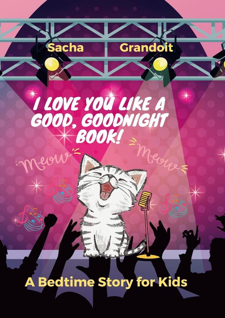 I Love You Like A Good Goodnight Book!