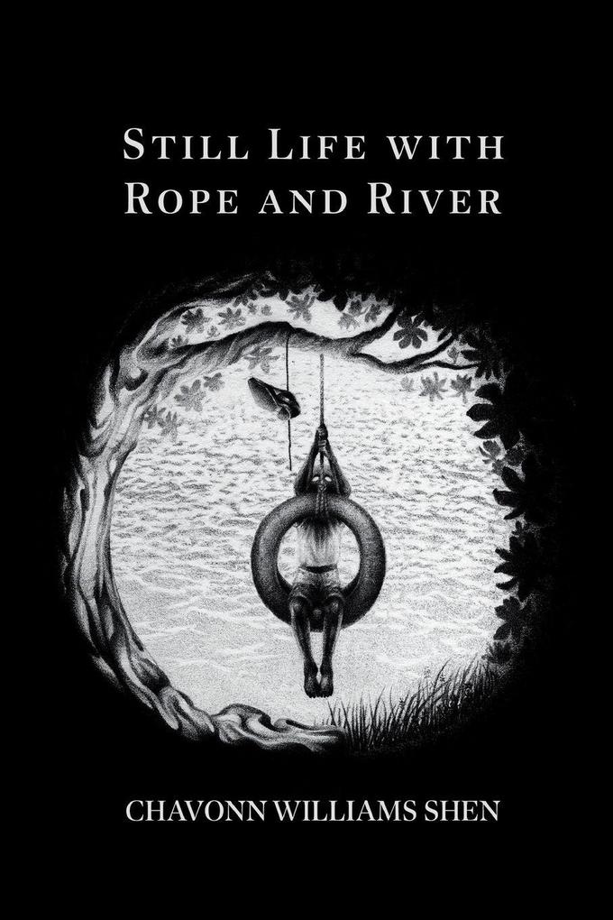 Still Life with Rope and River