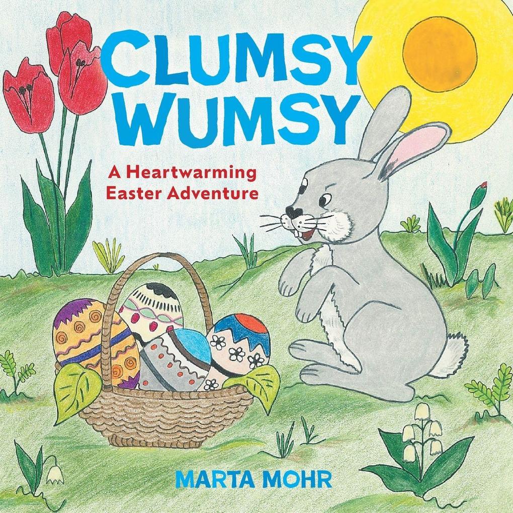 Clumsy Wumsy