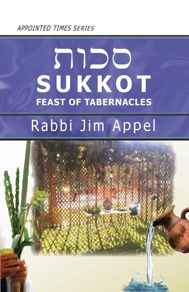 SUKKOT FEAST OF TABERNACLES