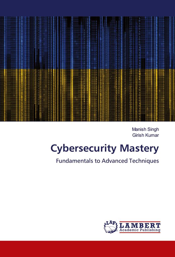 Cybersecurity Mastery