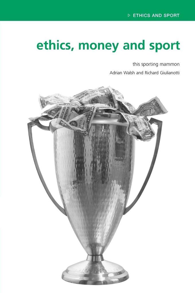 Ethics Money and Sport