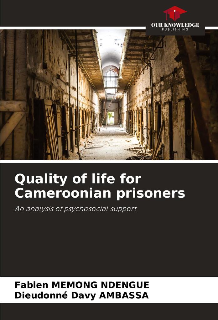 Quality of life for Cameroonian prisoners
