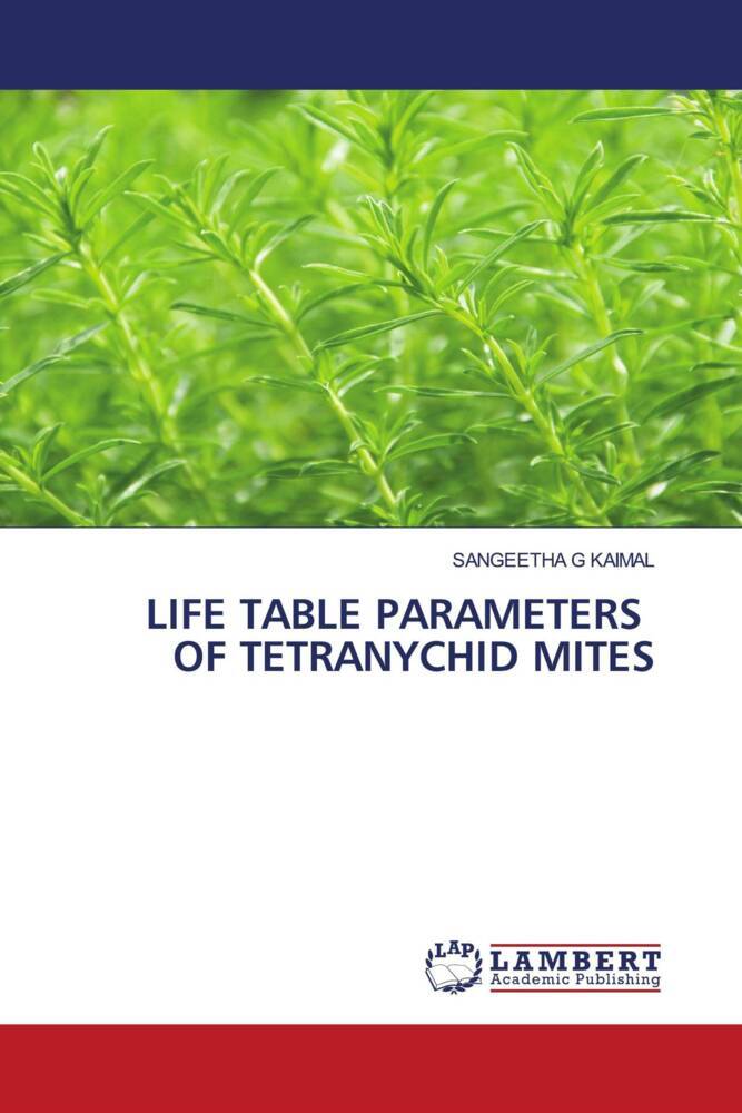 LIFE TABLE PARAMETERS OF TETRANYCHID MITES