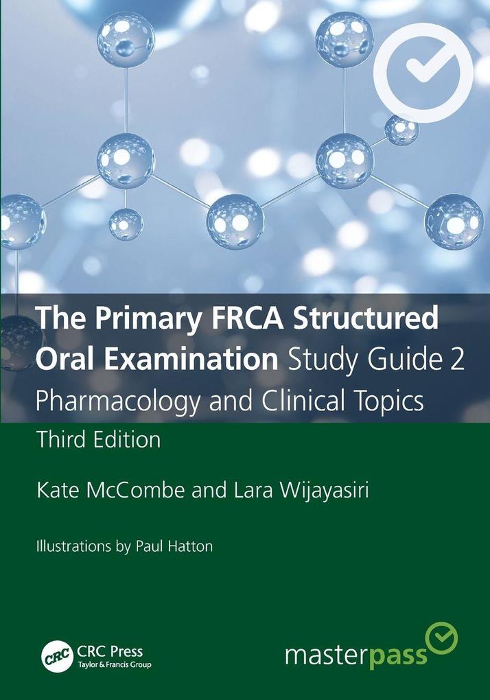 The Primary FRCA Structured Oral Examination Study Guide 2
