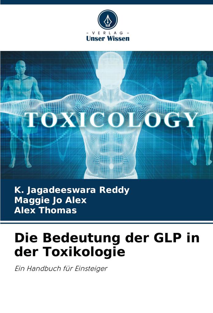Die Bedeutung der GLP in der Toxikologie