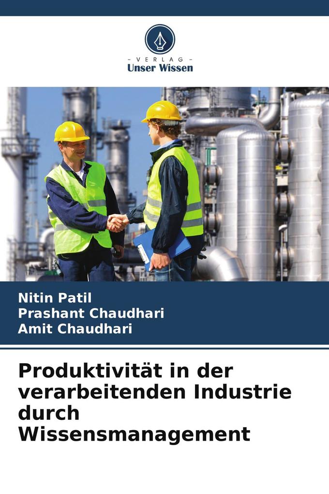 Produktivität in der verarbeitenden Industrie durch Wissensmanagement