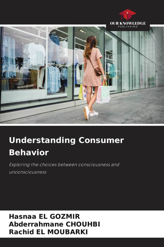 Understanding Consumer Behavior