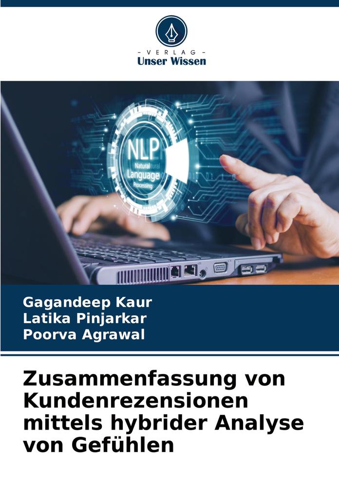 Zusammenfassung von Kundenrezensionen mittels hybrider Analyse von Gefühlen