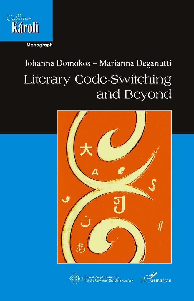 Literary code switching and beyond