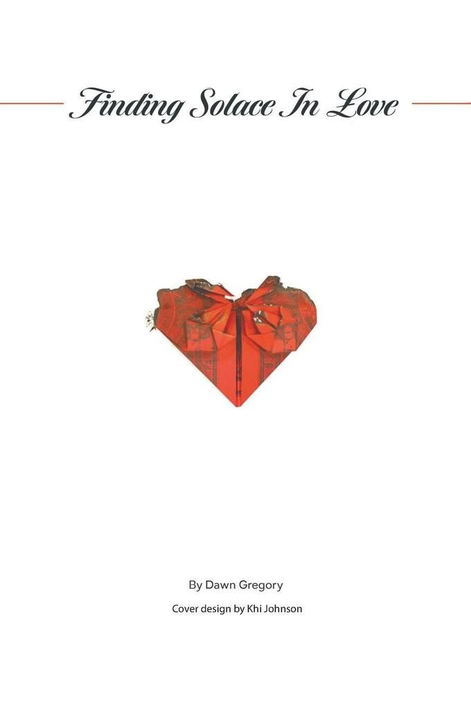 Finding Solace in Love