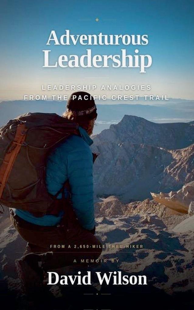 Adventurous Leadership