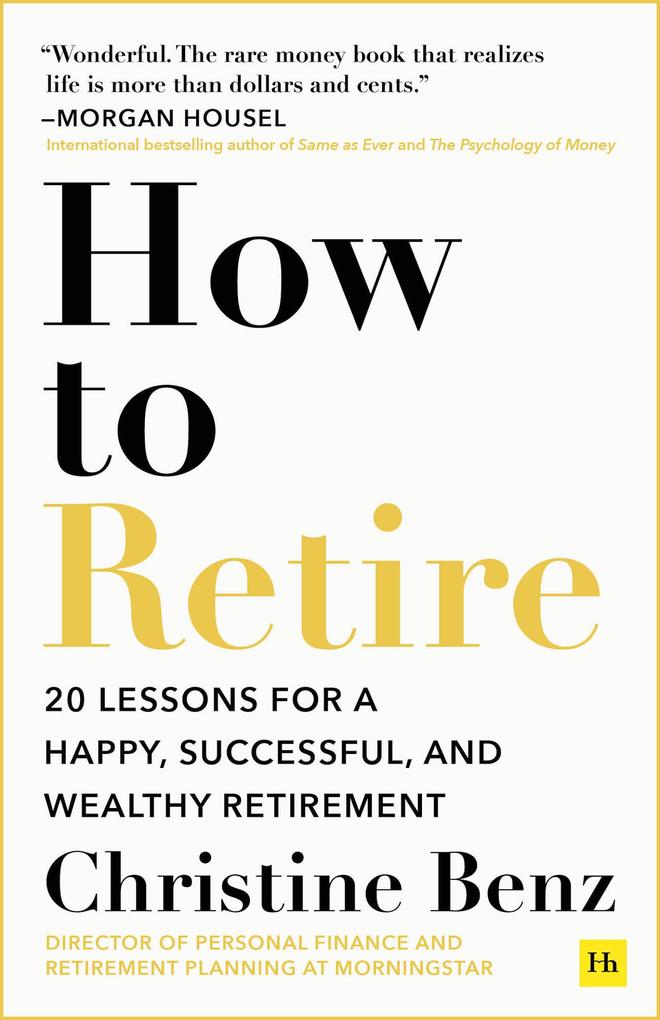 Harriman House How To Retire
