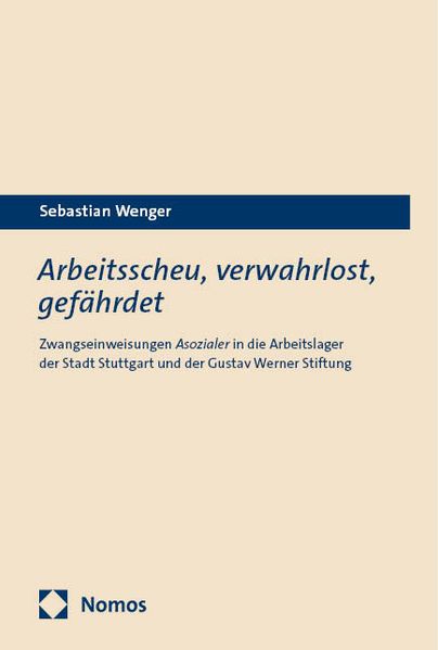 Arbeitsscheu verwahrlost gefährdet