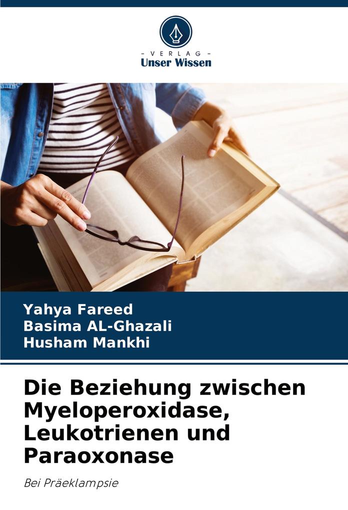 Die Beziehung zwischen Myeloperoxidase Leukotrienen und Paraoxonase