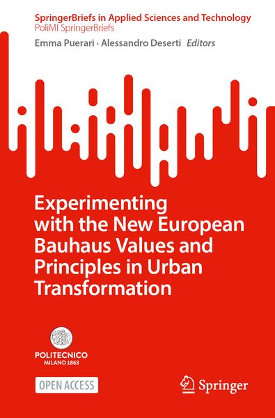 Experimenting with the New European Bauhaus Values and Principles in Urban Transformation