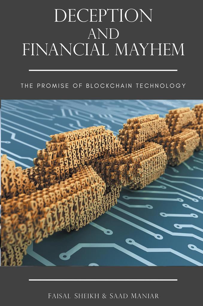 Deception and Financial Mayhem